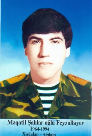 MƏQATİL ŞAHLAR OĞLU FEYZULLAYEV